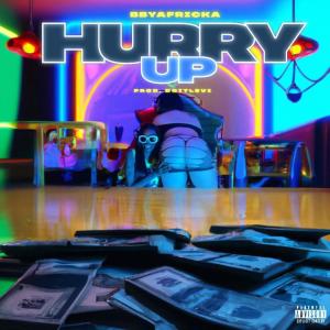 Hurry Up (Explicit)