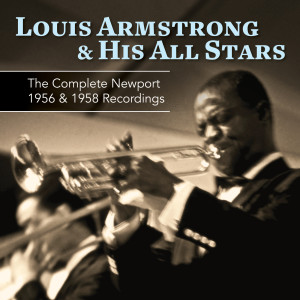 Louis Armstrong & His All Stars的專輯The Complete Newport 1956 & 1958 Recordings