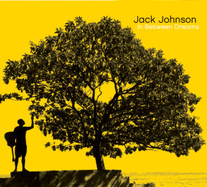 Jack Johnson的專輯In Between Dreams