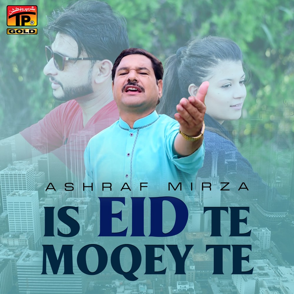 Is Eid Te Moqey Te