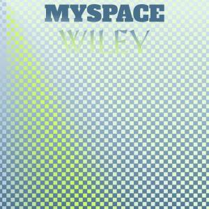 Album Myspace Wiley from Various