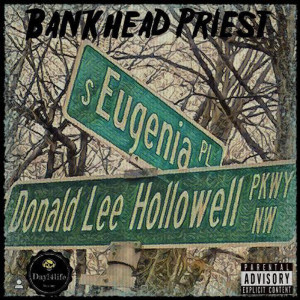 Album S Eugenia Pl Donald Lee Hollowell (Explicit) from BankHead Priest