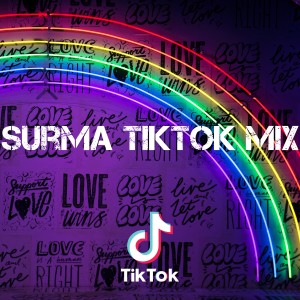 Dengarkan Surma Mix lagu dari Dj TikTok Indonesia Viral dengan lirik