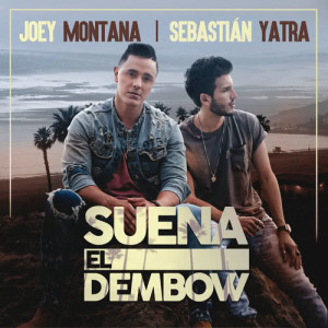 收聽Joey Montana的Suena El Dembow歌詞歌曲