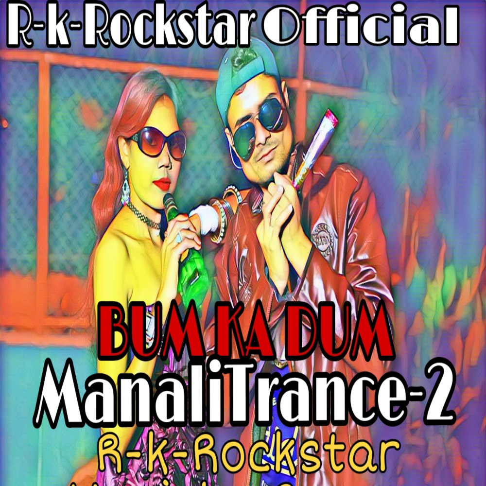 Manali Trance 2 (BUM KA DUM)