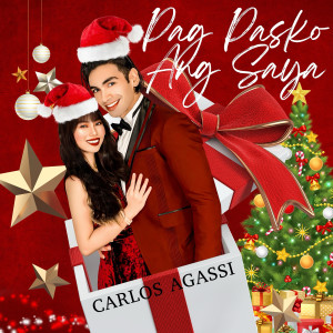 Listen to Pag Pasko Ang Saya song with lyrics from Carlos Agassi