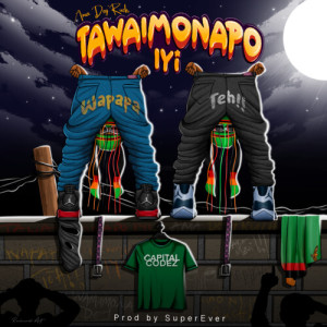 Listen to Tawaimonapo Iyi song with lyrics from Ama Deyruch