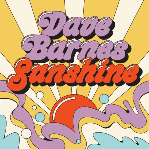 อัลบัม Sunshine ศิลปิน Dave Barnes