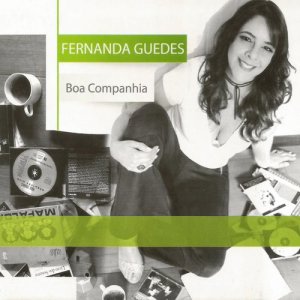 Fernanda Guedes的專輯Boa Companhia