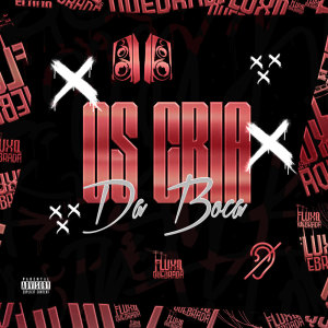 MC GW的專輯Os cria da boca (Explicit)