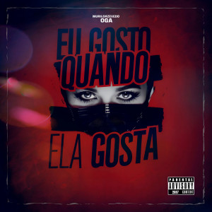 Murilo Azevedo的專輯Eu Gosto Quando Ela Gosta (Explicit)