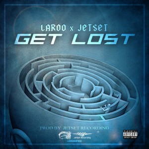 ดาวน์โหลดและฟังเพลง Get Lost (Explicit) พร้อมเนื้อเพลงจาก Laroo 