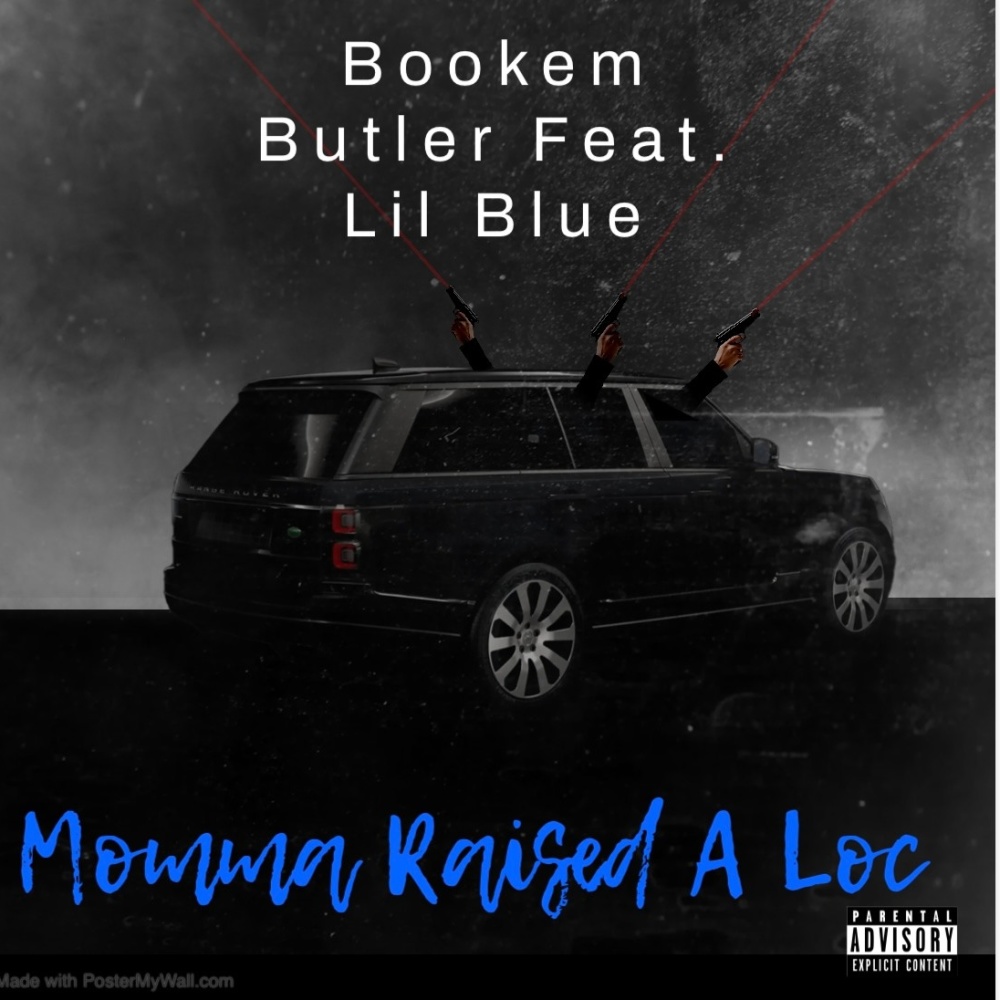 Momma Raised A Loc (Explicit)