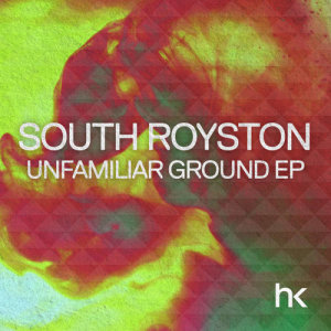 收聽South Royston的Unfamiliar Ground (Extended Mix)歌詞歌曲
