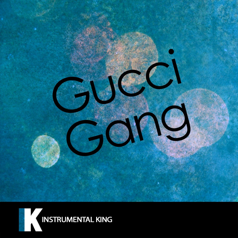 Gucci Gang (In the Style of Lil Pump) [Karaoke Version] (In the Style of Lil Pump|Karaoke Version)