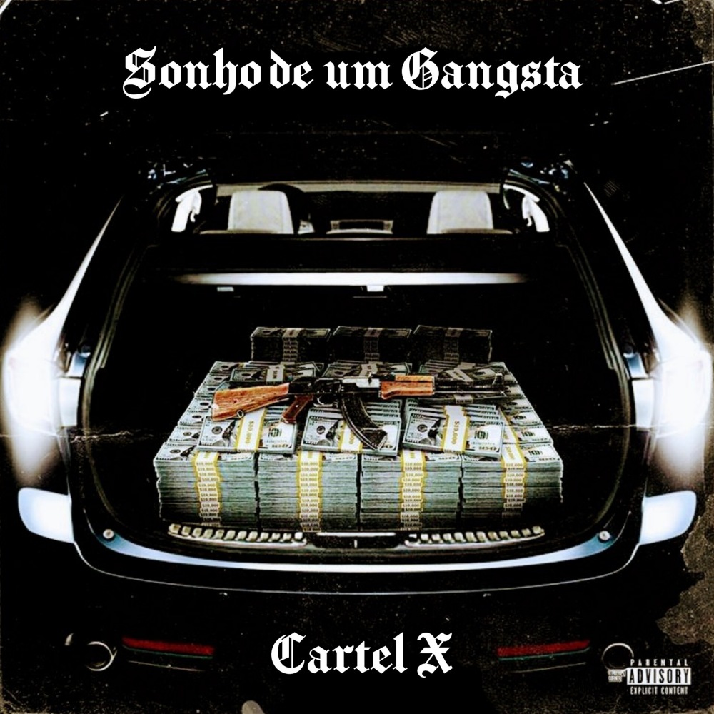 Sonho de um Gangsta (Explicit)