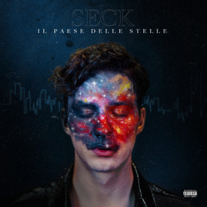 Album Il paese delle stelle (Explicit) from Seck