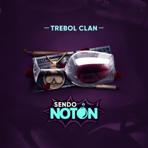 Album Sendo Noton from Trebol Clan