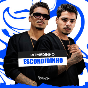 收聽DJ David Couver OFC的RITMADINHO X ESCONDIDINHO (Explicit)歌詞歌曲