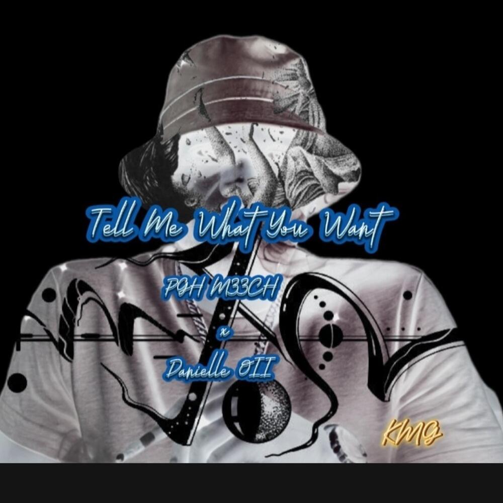 Tell Me What You Want (Explicit)