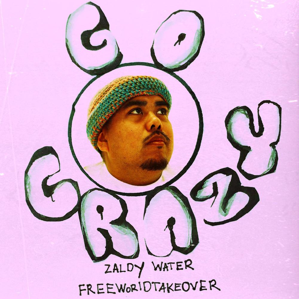 Go Crazy (feat. FreeWorldTakeover) (Explicit)