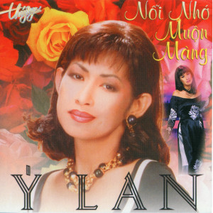 收聽Ý Lan的Thu Sầu / Lạy Trời Con Được Bình Yên歌詞歌曲