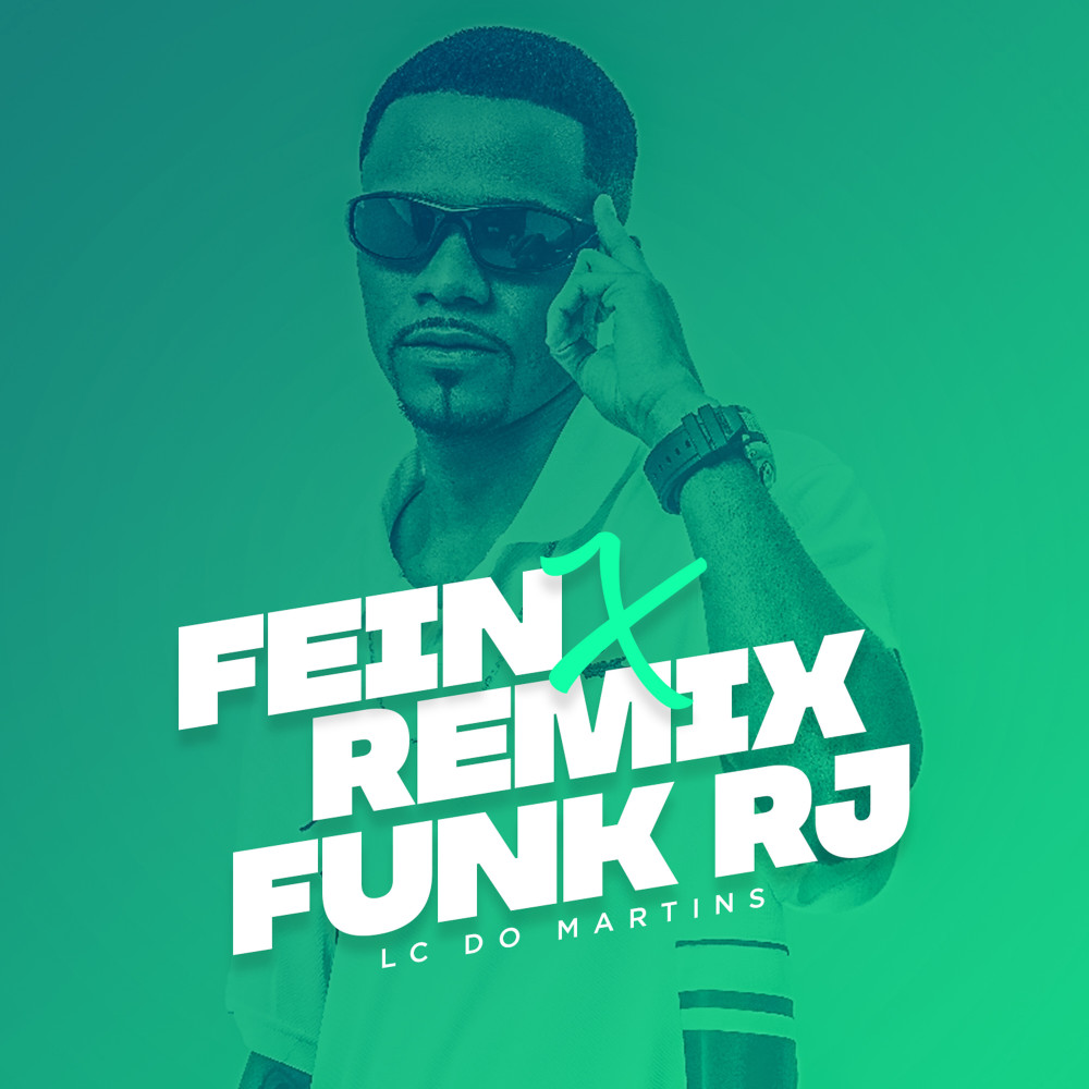 Fein X Remix Funk Rj (Explicit)