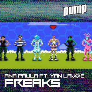 收聽Ana Paula的Freaks歌詞歌曲