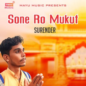 收听Surender的Sone Ro Mukut歌词歌曲