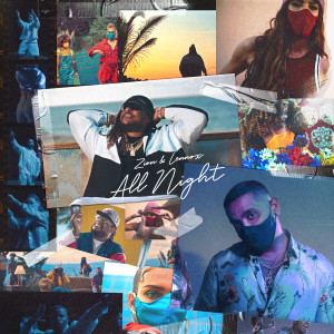 ดาวน์โหลดและฟังเพลง All Night พร้อมเนื้อเพลงจาก Zion & Lennox