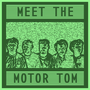 Album Meet the Motor Tom from 