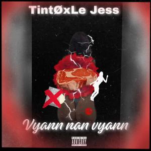 Tinto的专辑Vyann Nan Vyann (feat. Le Jess)