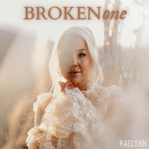 อัลบัม Broken One ศิลปิน RaeLynn