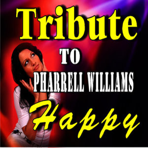 ดาวน์โหลดและฟังเพลง Tribute to Pharrell Williams: Happy (Instrumental) พร้อมเนื้อเพลงจาก Mike Smith Band