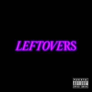 อัลบัม Leftovers (feat. Michael Da Vinci & YGTUT) (Explicit) ศิลปิน Ig