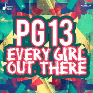 PG 13的專輯Every Girl out There