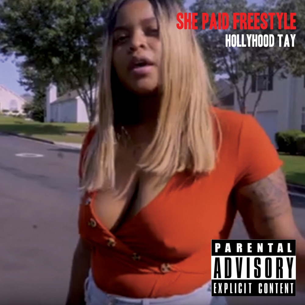 She Paid (Freestyle) (Explicit)