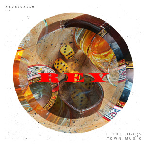 ดาวน์โหลดและฟังเพลง Rey (Explicit) พร้อมเนื้อเพลงจาก Negrogallo