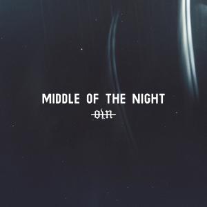 MIDDLE OF THE NIGHT dari Our Last Night