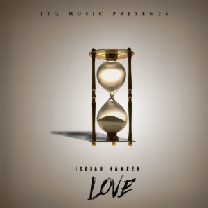 ดาวน์โหลดและฟังเพลง Love พร้อมเนื้อเพลงจาก Isaiah Hameen