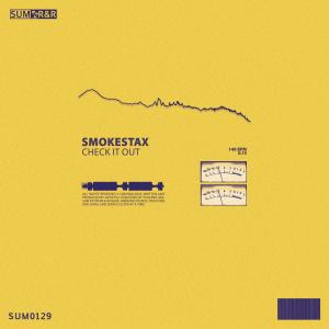 ดาวน์โหลดและฟังเพลง Check It Out พร้อมเนื้อเพลงจาก Smokestax