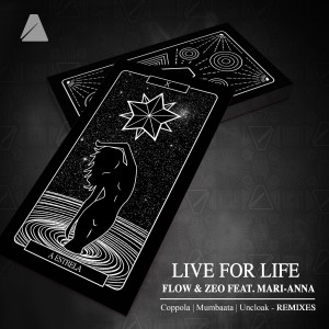 Flow & Zeo的專輯Live for Life - Remixes