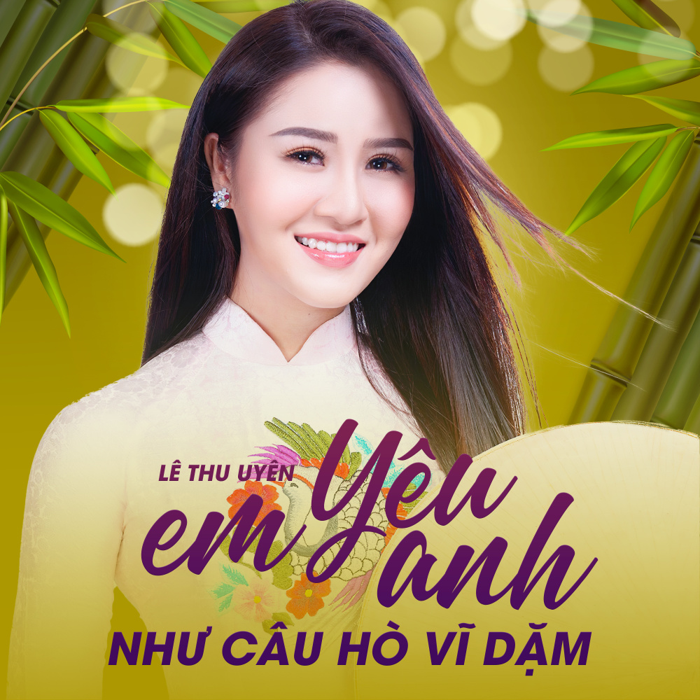 Em Yêu Anh Như Câu Hò Ví Dặm