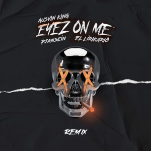 Album Eyez on Me (Remix) [Explicit] from Ausvin King