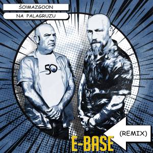 收听So!Mazgoon的Na Palagruzu (E-Base Radio Remix)歌词歌曲