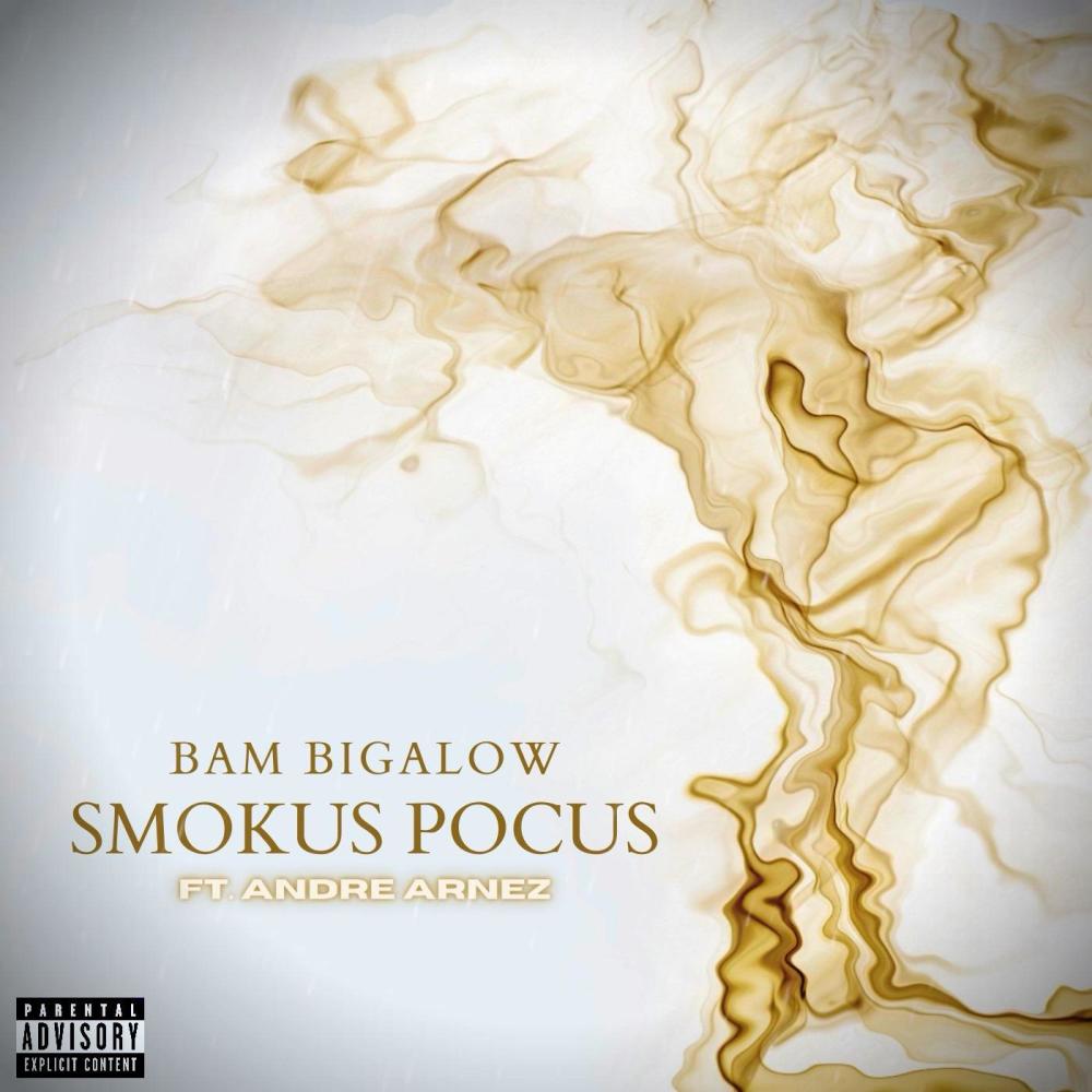 Smokus Pocus (feat. Andre Arnez) (Explicit)