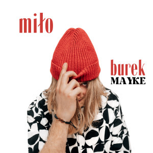 Listen to miło song with lyrics from burek