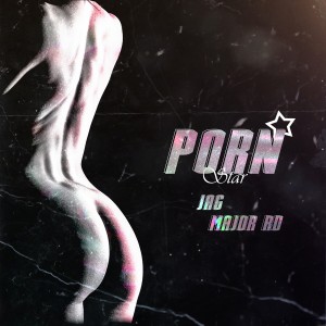 Dengarkan lagu Pornstar (Explicit) nyanyian Jag dengan lirik