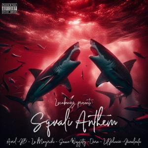 Lucabenzz的專輯SQUALI ANTHEM (feat. Aurel, Jb_sdf, La mayiriki, Sauce Wiggitty, Darn, Lil Johnnie & Jamalmila) [Explicit]