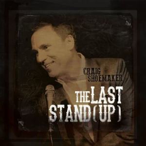 อัลบัม The Last Stand (Up) (Explicit) ศิลปิน Craig Shoemaker